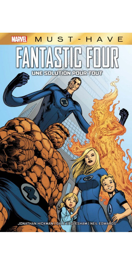 FANTASTIC FOUR : UNE SOLUTION POUR TOUT (VF) MUST-HAVE