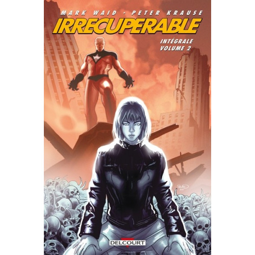 IRRÉCUPÉRABLE Intégrale Tome 2 (VF)