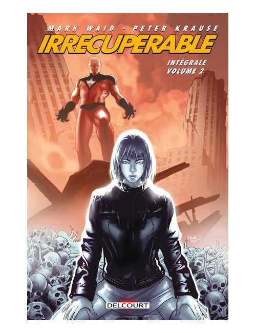 IRRÉCUPÉRABLE Intégrale Tome 2 (VF)