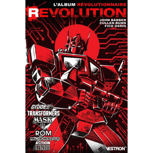 REVOLUTION - TRANSFORMERS / M.A.S.K. / G.I. JOE / ROM / MICRONAUTS / ACTION MAN (VF)