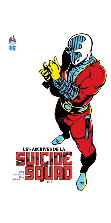 Les Archives de la Suicide Squad Tome 1 (VF)