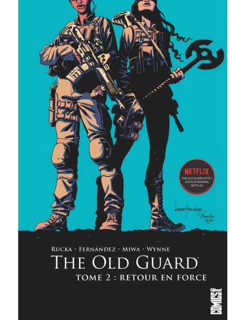 The Old Guard  Tome 2 : Retour en force (VF)