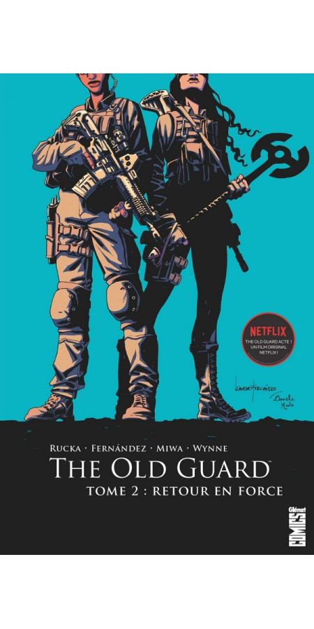 The Old Guard  Tome 2 : Retour en force (VF)