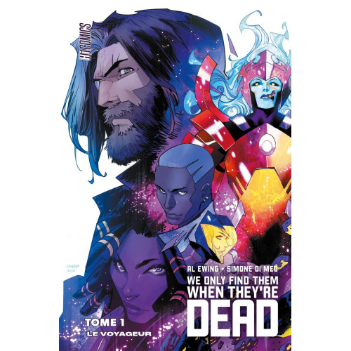 We Only Find Them When They're Dead Tome 1 : Le Voyageur (VF)