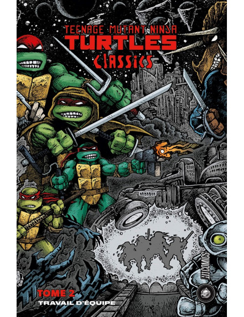 Les Tortues Ninja -TMNT Classics TOME 2 : Travail d'équipe (VF)