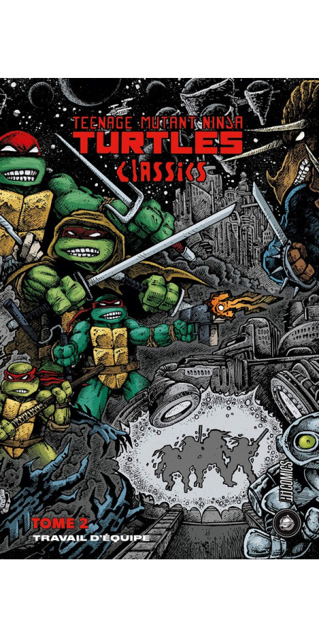 Les Tortues Ninja -TMNT Classics TOME 2 : Travail d'équipe (VF)