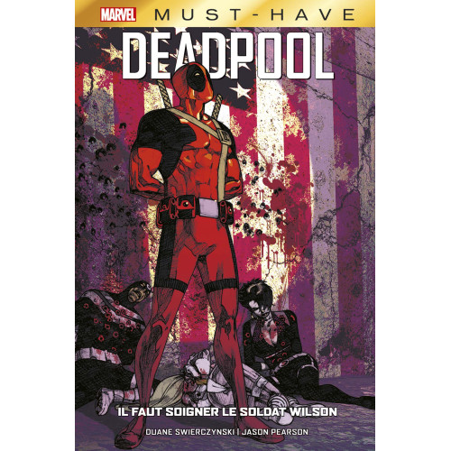 Deadpool : Il faut sauver le soldat Wilson MUST-HAVE (VF)