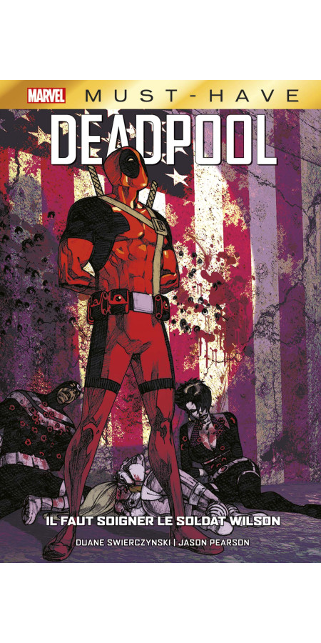 Deadpool : Il faut sauver le soldat Wilson MUST-HAVE (VF)