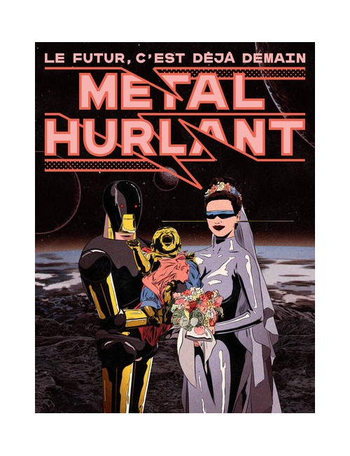 Métal Hurlant -Le Futur c'est déjà demain (VF)