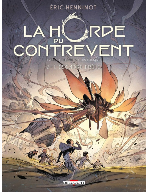 La Horde du Contrevent Tome 2 : L'escadre frêle (VF)