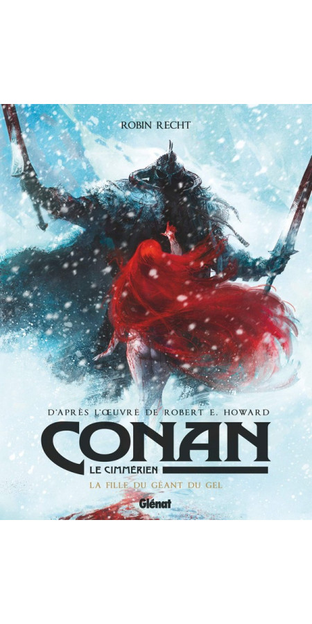 Conan le Cimmérien - La Fille du géant du gel (VF)