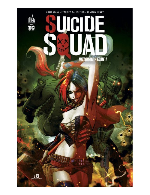 Suicide Squad Intégrale Tome 1 (VF)