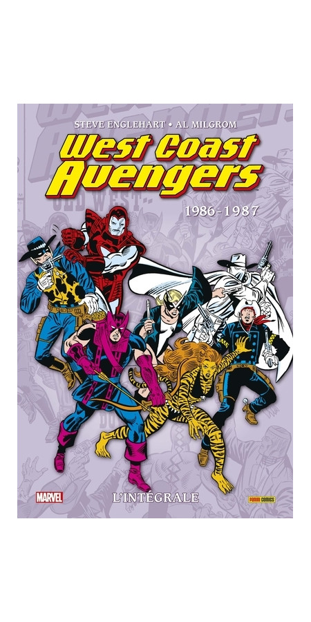 West Coast Avengers : L'intégrale 1986-1987 (Tome 3)