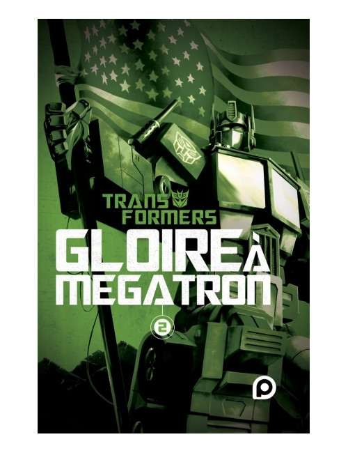 The Transformers : Gloire à Mégatron Tome 2 (VF)