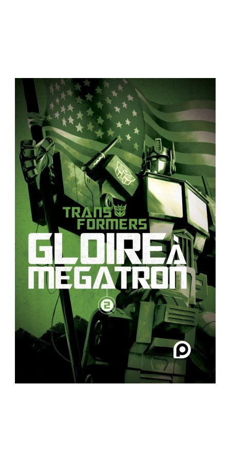 The Transformers : Gloire à Mégatron Tome 2 (VF)