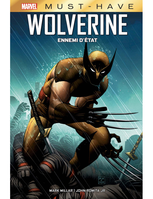 Wolverine : Ennemi d'état Must Have (VF)