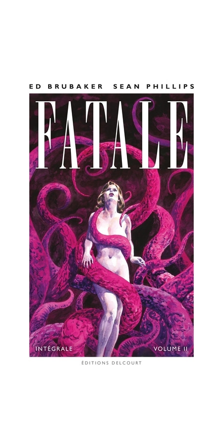 Fatale Intégrale Volume 2 (VF)