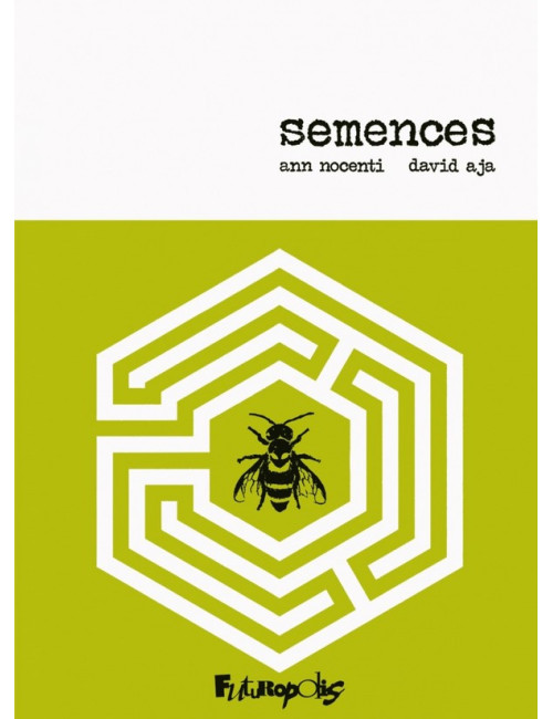 Semences (Seeds) Ann Nocenti - David Aja (VF)