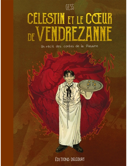 Célestin et le Coeur de Vendrezanne (VF)