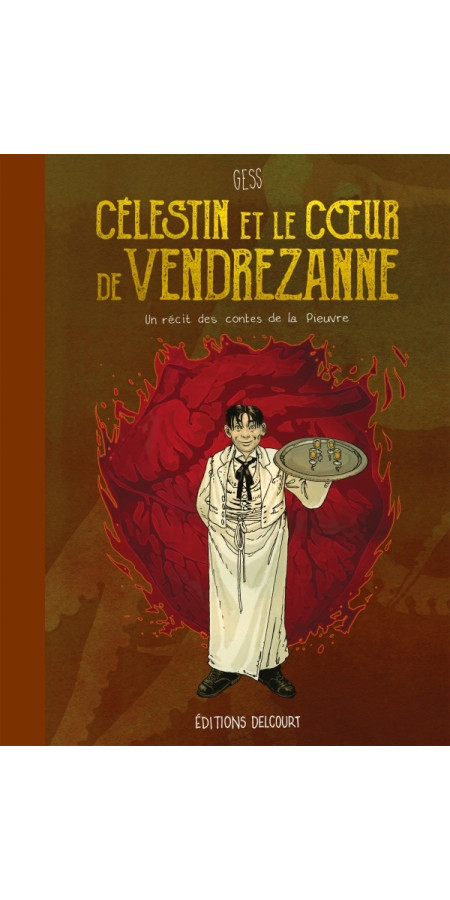 Célestin et le Coeur de Vendrezanne (VF)