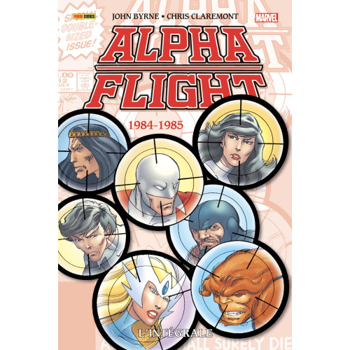 ALPHA FLIGHT : L'INTEGRALE 1984 - 1985 (VF)