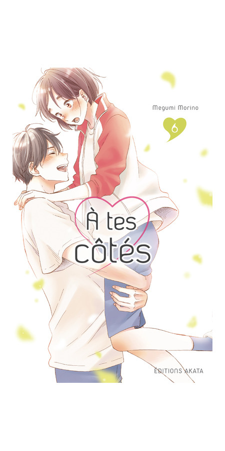 Couverture de A tes côtés - tome 6