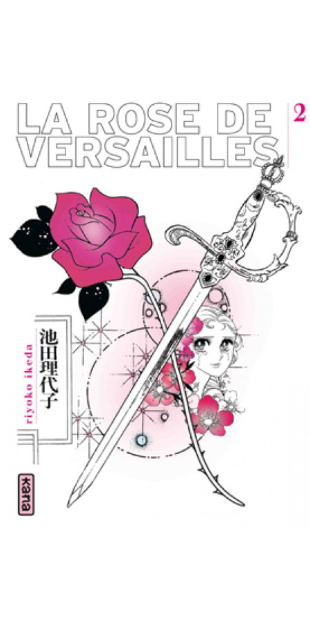 Couverture de Rose de Versailles (Lady Oscar) - Tome 2