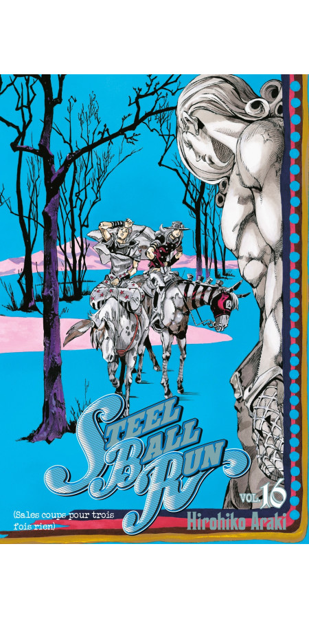 Couverture de Jojo's - Steel Ball Run T16