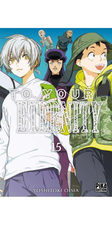 Couverture de To Your Eternity T15