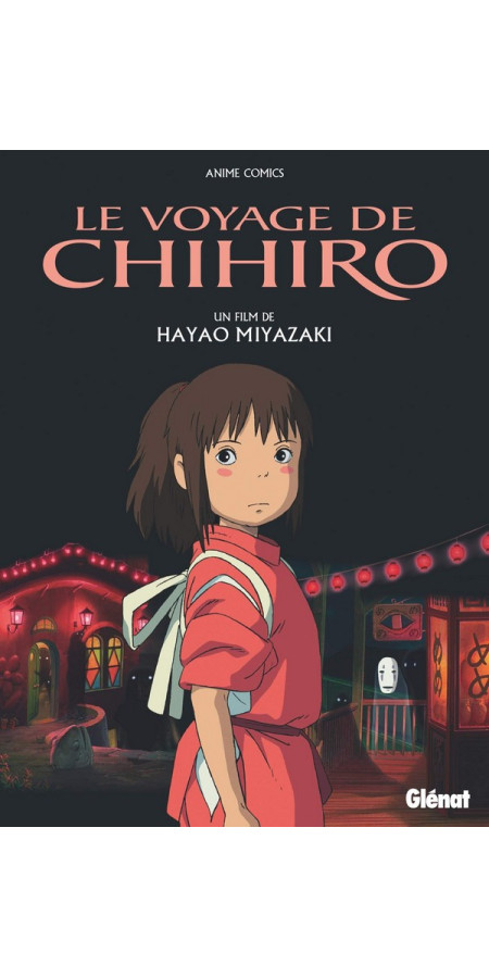 Le Voyage de Chihiro - Anime Comics Grand Livre