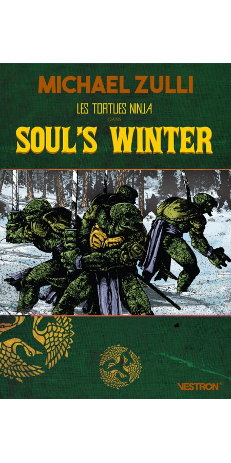 Couverture de Les Tortues Ninja dans SOUL'S WINTER