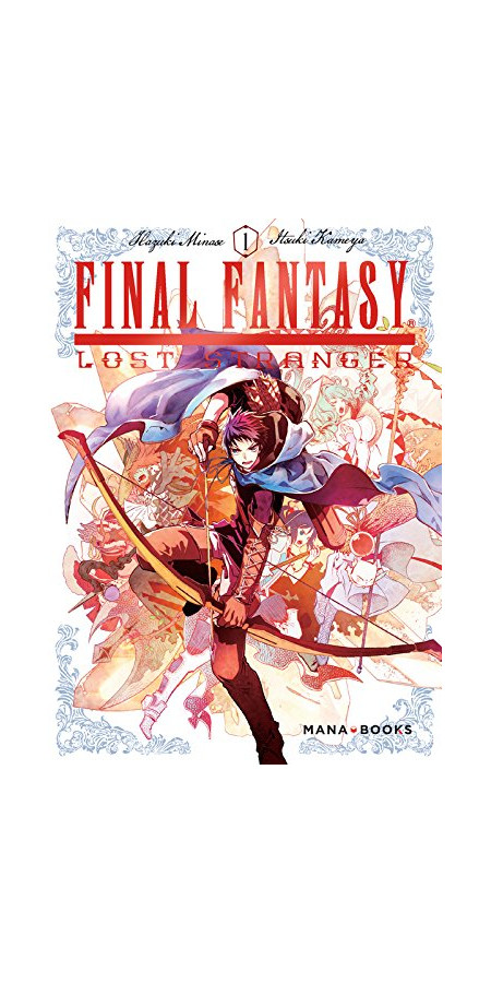 Final Fantasy Lost Strangers Tome 1 (VF)