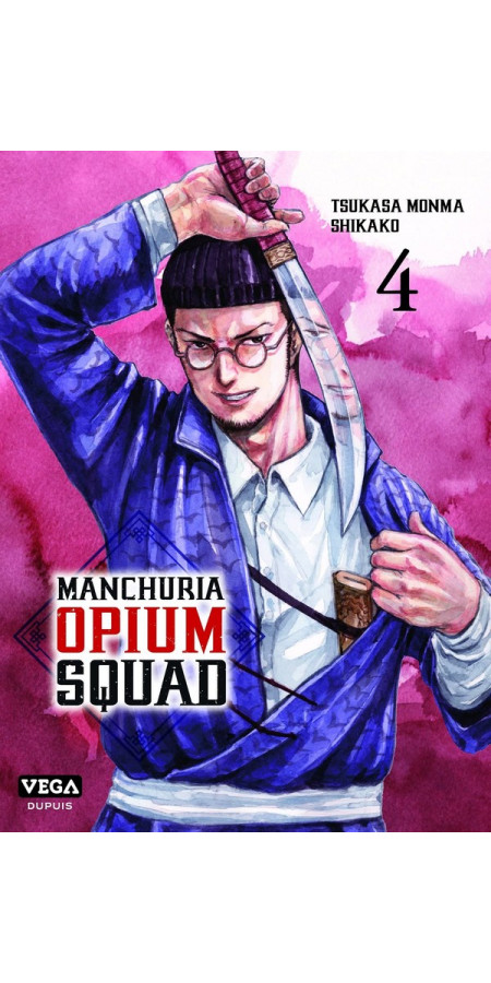 Manchuria Opium Squad Tome 4 (VF)