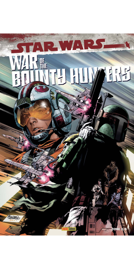 War of the Bounty Hunters Tome 3 Édition Collector (VF)