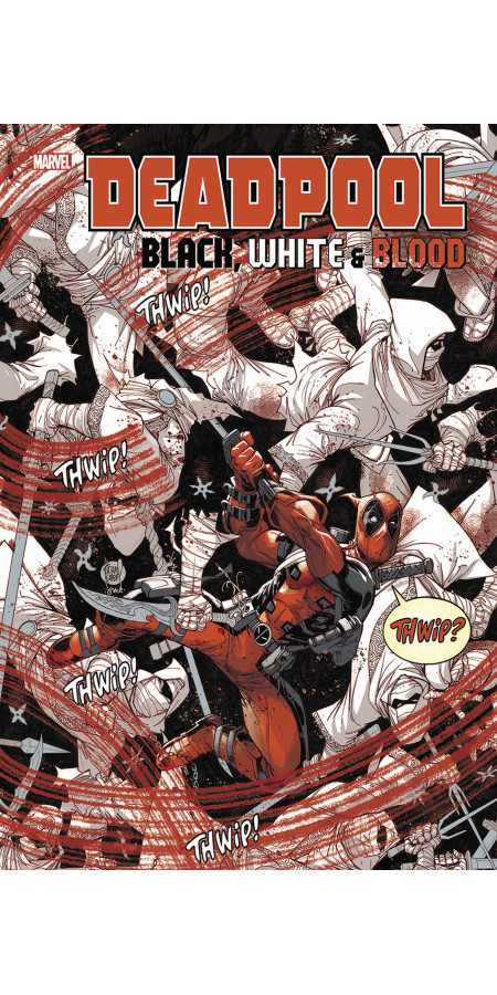 Deadpool : Black White & Blood Giant Size (VF)