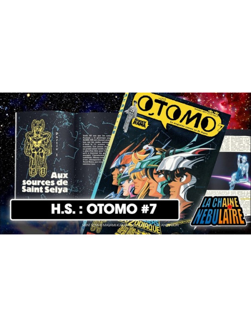 OTOMO N 7 : AUX SOURCES DE SAINT SEIYA