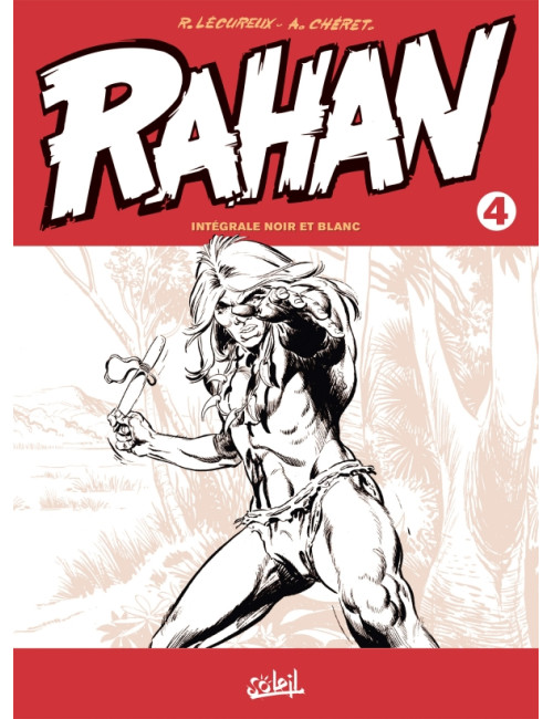 Rahan - Edition Noir et Blanc Tome 4 (VF)