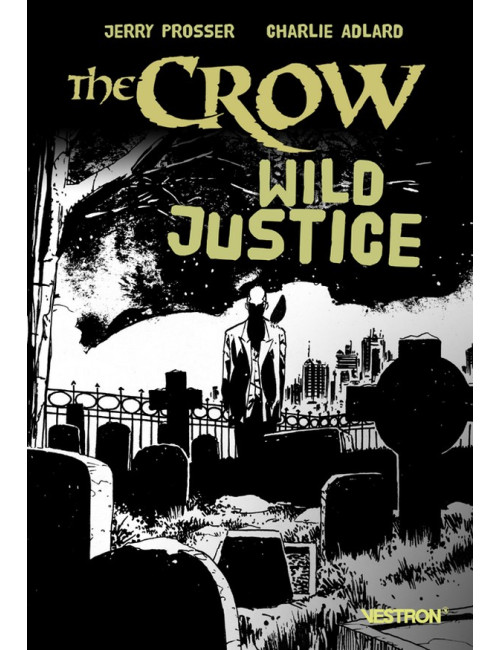 The Crow : Wild Justice (VF)