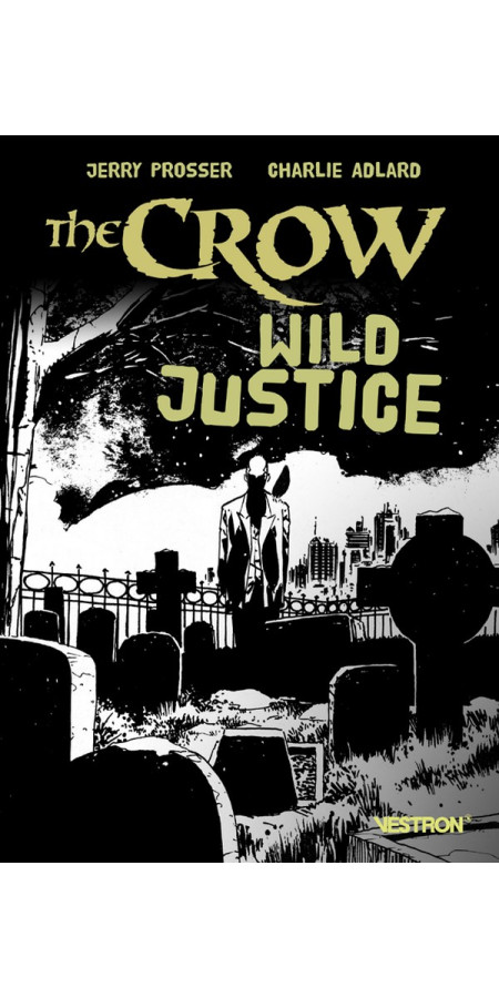 The Crow : Wild Justice (VF)