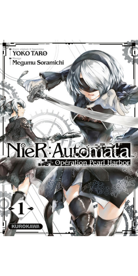 NIER:AUTOMATA OPERATION PEARL HARBOR - TOME 1(VF)