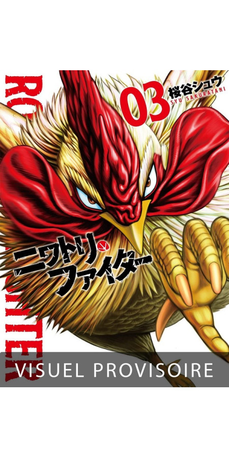 Rooster Fighter - Coq de Baston T03 (VF)