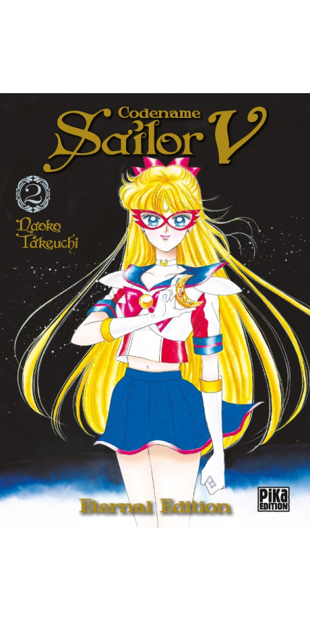 Sailor V Eternal Edition T02 (VF)