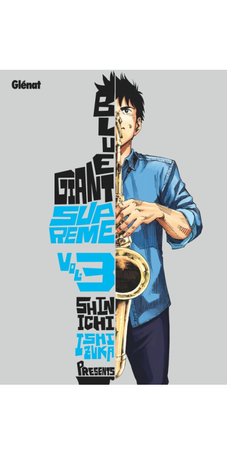 Blue Giant Supreme  - Tome 3 (VF)