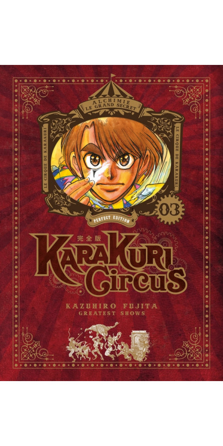 Karakuri Circus - Perfect Edition - Tome 03 (VF)