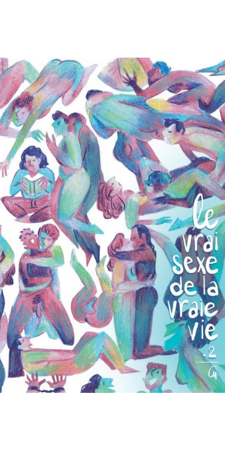 Le vrai sexe de la vraie vie tome 1 (VF)