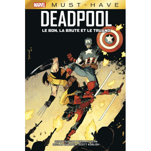 Deadpool : The good, the bad and the ugly - Must Have (VF)