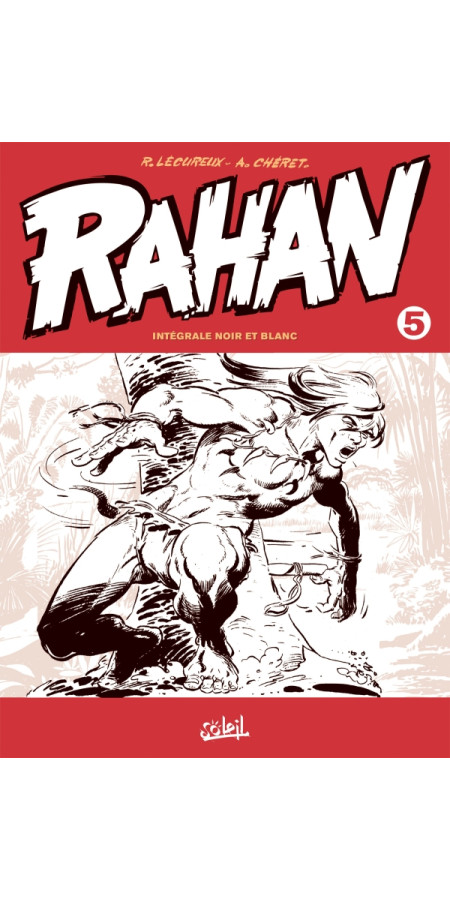 Rahan - Edition Noir et Blanc Tome 5 (VF)