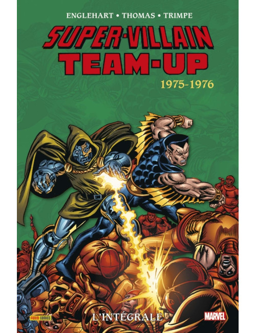 Super-Villains Team-Up : L'intégrale 1975-1976 (T01) (VF)