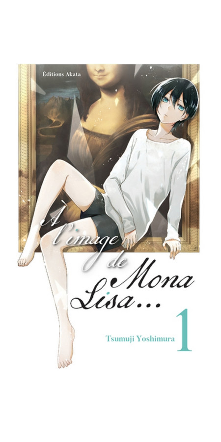 A L'IMAGE DE MONA LISA... - TOME 1 (VF)