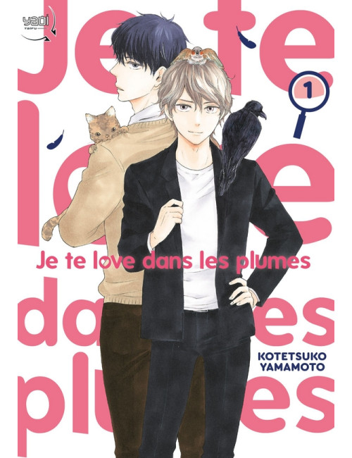 Je te love dans les plumes T01 (VF)